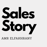 Sales Story — Amr Elfakhrany